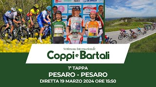 LIVE  DIRETTA  Settimana Internazionale Coppi e Bartali 2024  1ª tappa  Pesaro  Pesaro [upl. by Jack]