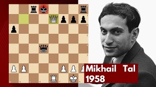 beautiful amp strong chess game ◇ Mikhail Tal 1958 [upl. by Leamsi]