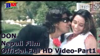 DON  Part 1  Nepali Movie  Biraj Bhatta  Sanchita Luitel [upl. by Lemyt]