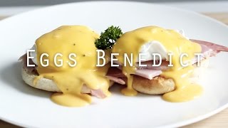 Eggs Benedict Recipe [upl. by Arel]