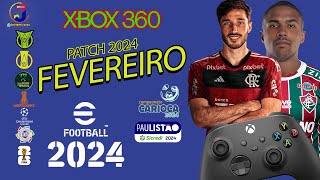 SAIU AGORA  NOVO EFOOTBALL 2024 PARA XBOX 360  EDIÇÃO PREMIUM DE FEVEREIRO MELHOR DO BRASIL [upl. by Harwilll442]