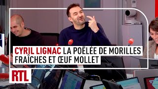 Cyril Lignac  la poêlée de morilles fraîches et œuf mollet [upl. by Ayanahs]