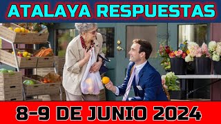 ESTUDIO DE LA ATALAYA DE ESTA SEMANA  RESPUESTAS  8 DE JUNIO 2024 [upl. by Euton]