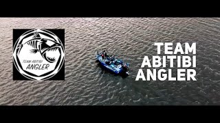 We are Team Abitibi Angler [upl. by Sorcha]