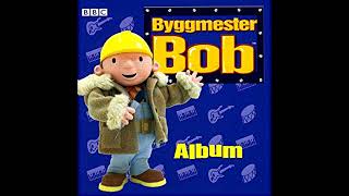 Byggmester Bob  Slapp av Bob [upl. by Anivram254]