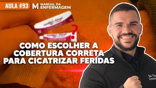 COMO ESCOLHER A COBERTURA CORRETA PARA CICATRIZAR FERIDAS MAIS RAPIDO LIVE94 [upl. by Artap]