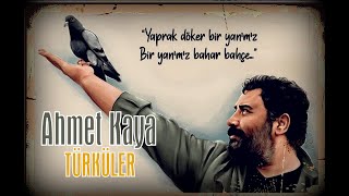 AHMET KAYA  Türküler [upl. by Noli]