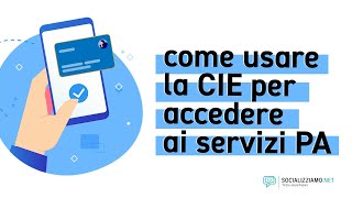 Come usare la CIE  Carta dIdentità Elettronica per accedere ai siti della PA da smartphone e pc [upl. by Aivilys]