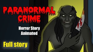 Paranormal Crime Horror story animated [upl. by Enieledam]