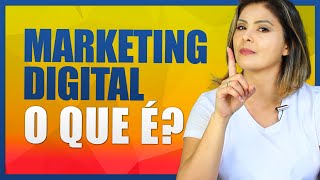 🌟 Marketing Digital Para Iniciantes Explicado  O que é como funciona 7 táticas principais [upl. by Eceerehs]