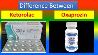 Difference Between Ketorolac and Oxaprozin [upl. by Tutto276]