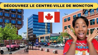 🇨🇦 VISITEZ LE CENTREVILLE DE MONCTON AVEC MOI [upl. by Neelya914]