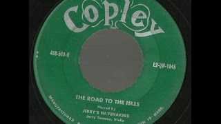 JERRYS HAYSHAKERS  THE ROAD TO THE ISLES  WINNIPEG REEL AND RAGGEDY ANN  side 1 and 2 of 2 [upl. by Marcell]