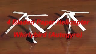 4 Bladed Paper Helicopter Whirlybird Autogyro [upl. by Llyrrad]