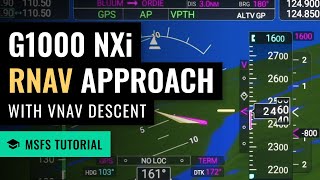 MSFS G1000 NXi RNAV Approach  VNAV Descent  LPV Approach  IFR  Microsoft Flight Simulator [upl. by Seavir]