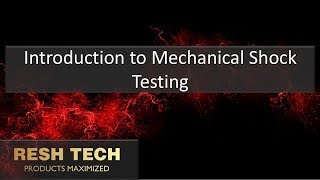 Introduction Mechanical Shock Testing [upl. by Ancier]