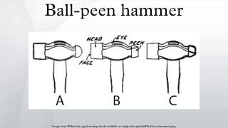 Ballpeen hammer [upl. by Ehctav]