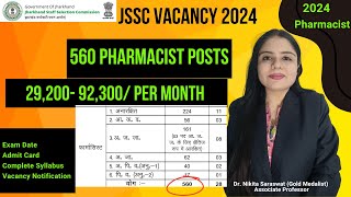 Pharmacist Job 2024 560 Pharmacist Vacancy JSSC JSSC Exam Date JSSC full Syllabus Pharma Gov Job [upl. by Semyaj]