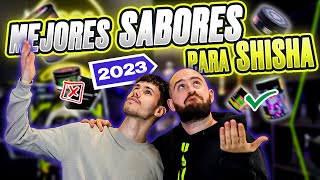 TOP Mejores SABORES de SHISHA 2023 💥 conBestShishaVideos [upl. by Zilber]