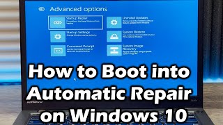 How to boot into Automatic repair or recovery on Windows 10 [upl. by Fried833]