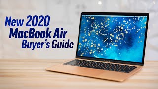 2020 MacBook Air Buyers Guide  Which Upgrades to Buy [upl. by Mercier]