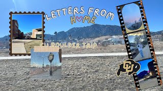 CU Boulder Trip  Letters From Home EP 2 [upl. by Bacon]