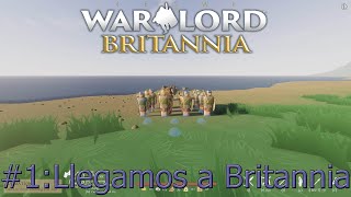 Warlord Britannia 1 Llegamos a Britannia [upl. by Ariana]