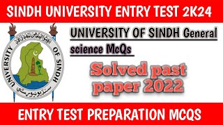 Sindh university jamshoro past paper McQs 2022 General science entrytestpreperation2k24 [upl. by Ymled830]