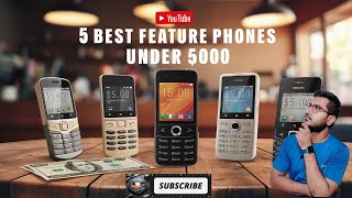 5 Best Feature Phones Under 5000  5 Keypad Mobile Under 5000  Check It [upl. by Forbes]