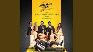 Behka Re Jawani Phir Nahi Ani 2 [upl. by Orfield]