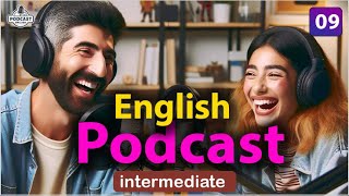 Powerful Podcasts for English Fluency  Episode 09 [upl. by Mcilroy]