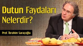 Dutun Faydaları Nelerdir  Prof İbrahim Saraçoğlu [upl. by Oibirot]