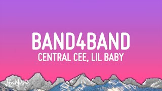 Central Cee  BAND4BAND Lyrics Ft Lil Baby [upl. by Chessy]