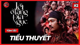 Phần 2 Chuyện gì đã xảy ra tại LÀNG ĐỊA NGỤC I Tóm tắt tiểu thuyết Tết ở làng Địa Ngục P2 [upl. by Asel]