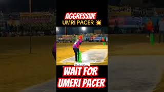 Aggressive😤  Umeri Pacer  pindibhattian umeripacee psl fifawordcup2022 ipl viralvideo [upl. by Moguel205]