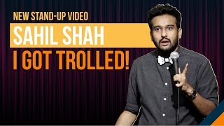 EIC I GOT TROLLED  Stand up Comedy by Sahil Shah [upl. by Lauber]