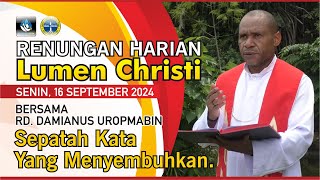 Lumen Christi  Senin 16 September 2024  Peringatan St Kornelius dan St Siprianus [upl. by Drol]