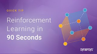 Reinforcement Learning Explained in 90 Seconds  Synopsys​ [upl. by Alenoel]