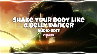 Akon  Bananza Shake your body like a belly dancer edit audio [upl. by Kilroy]