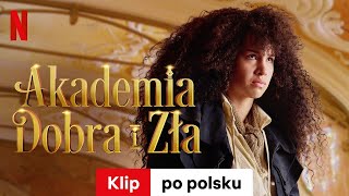 Akademia Dobra i Zła Klip  Zwiastun po polsku  Netflix [upl. by Rydder]