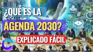 🌎 ¿QUÉ HAY DETRÁS DE LA AGENDA 2030 MITOS Y REALIDADES [upl. by Eivets]