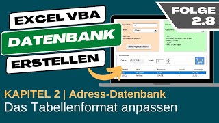 Excel VBA Datenbank erstellen 28 Tabellenformat anpassen [upl. by Lasley813]