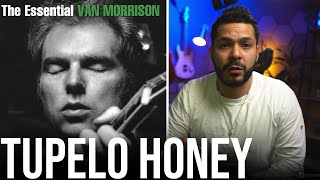 First time listening to Van Morrison Tupelo Honey Reaction [upl. by Laemaj252]