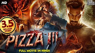 Pizza 3  The Mummy 2024 New Released Full Hindi Dubbed Movie  Horror Movie 2024 [upl. by Ronna921]