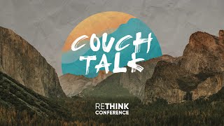 reTHINK Conference  Couch Talk 2 [upl. by Nabetse]