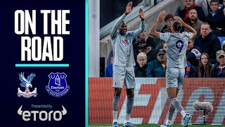 TOFFEES TOP FIVEGOAL THRILLER ON THE ROAD CRYSTAL PALACE V EVERTON [upl. by Kylstra]