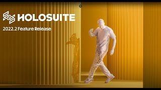 HoloSuite 2022 Feature Release [upl. by Tlevesoor]