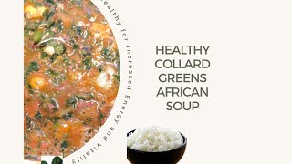 African Collard Greens Soup [upl. by Cahilly]