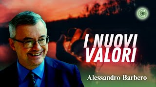 I Nuovi Valori  Alessandro Barbero [upl. by Risteau]