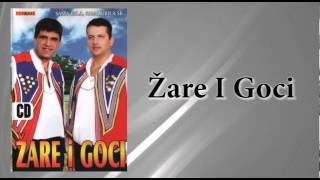 Zare i Goci  Pjeva grlo Audio 2009 [upl. by Einned]